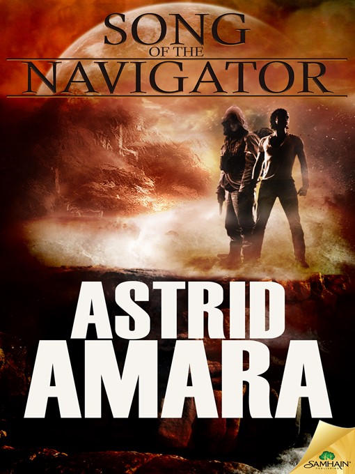 Title details for Song of the Navigator by Astrid Amara - Available